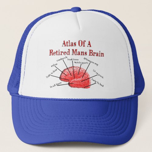 Atlas of Retired Mans Brain Trucker Hat