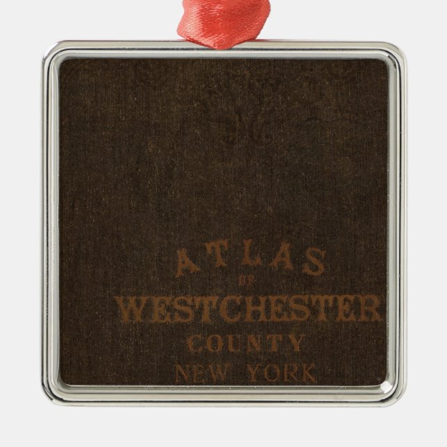Atlas of Westchester County, NY Metal Ornament (Front)