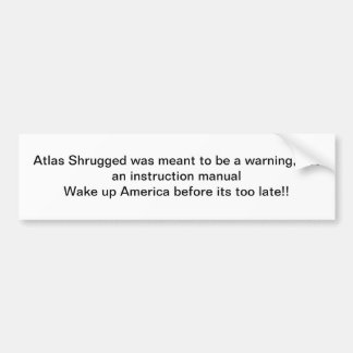 Atlas Shrugged Bumper stcker Sticker