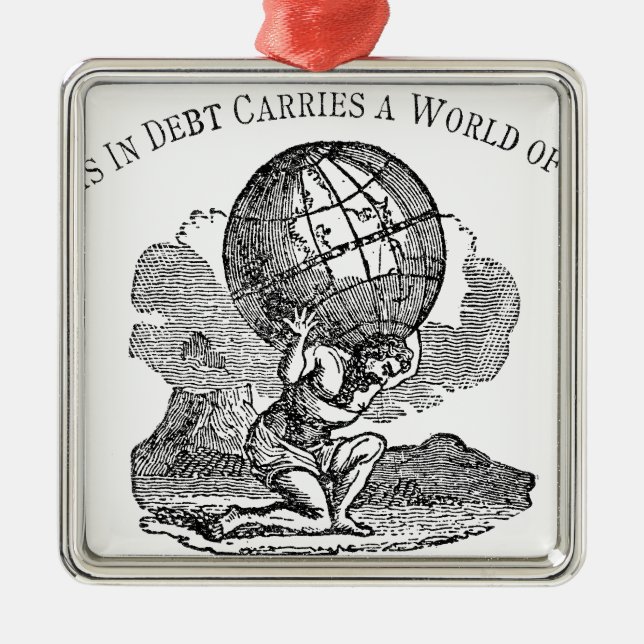 Atlas Shrugged / Debt Quote Metal Ornament (Front)