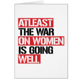 Atleast the War on Women is going well (Front)