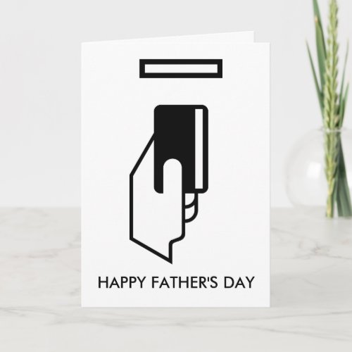 ATM HAPPY FATHERS DAY CARD