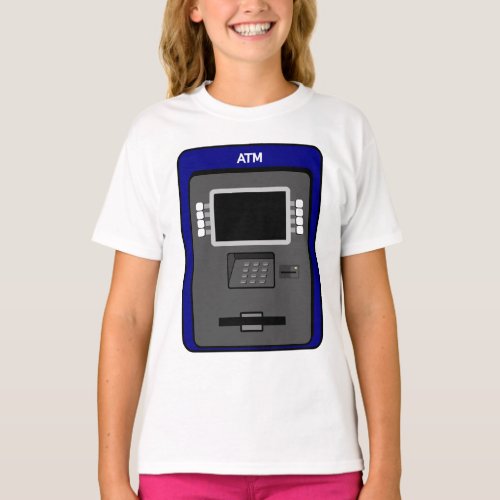 ATM Machine Girls T_Shirt