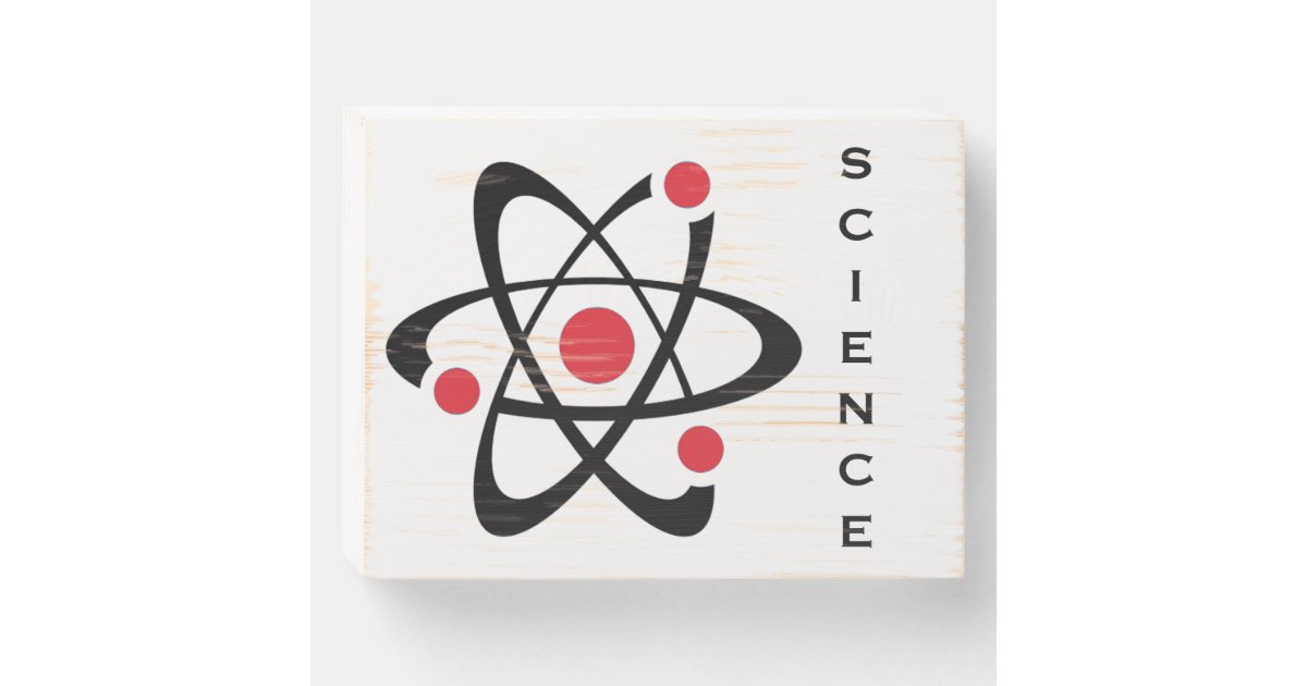 Atom Physics Science Wooden Box Sign | Zazzle