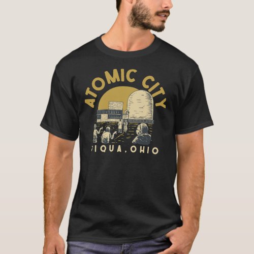 Atomic City _ Piqua Ohio Classic T_Shirt