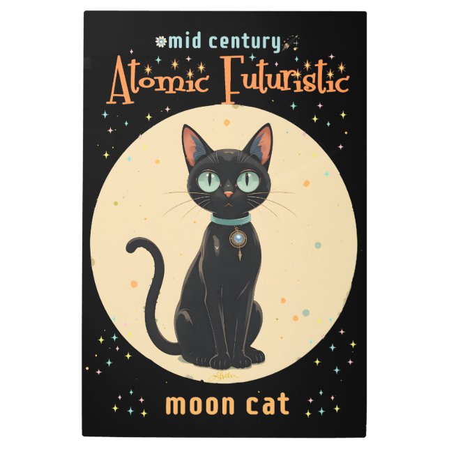 Atomic Futuristic Black Cat Moon with text Metal Print (Front)