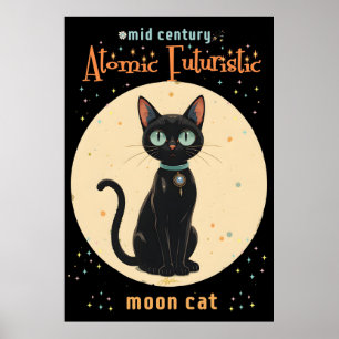 Atomic Futuristic Black Cat Moon with text Poster