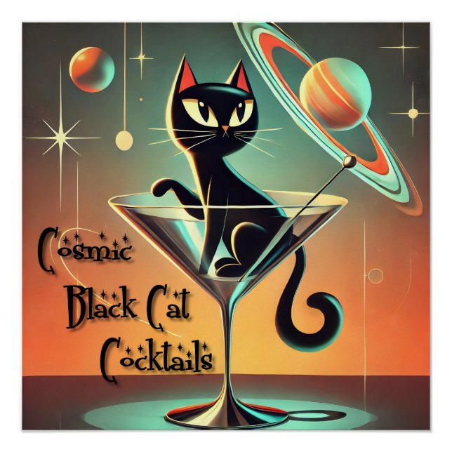 Atomic Futuristic Cosmic Black Cat Cocktails Poster (Front)