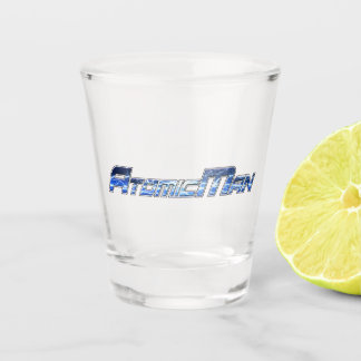 Atomic Man shot glass