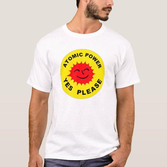 Atomic Power Yes please T-Shirt (Front)