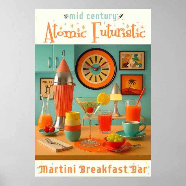 Atomic Retro Futuristic Martini Breakfast Bar Poster (Front)