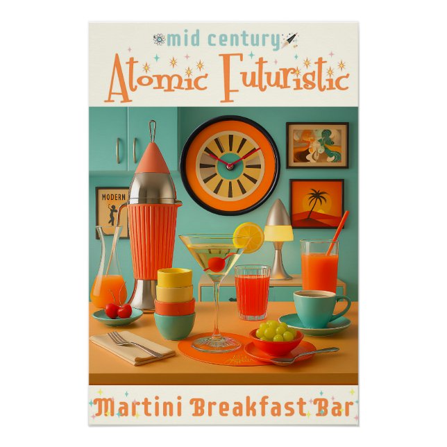Atomic Retro Futuristic Martini Breakfast Bar Poster (Front)