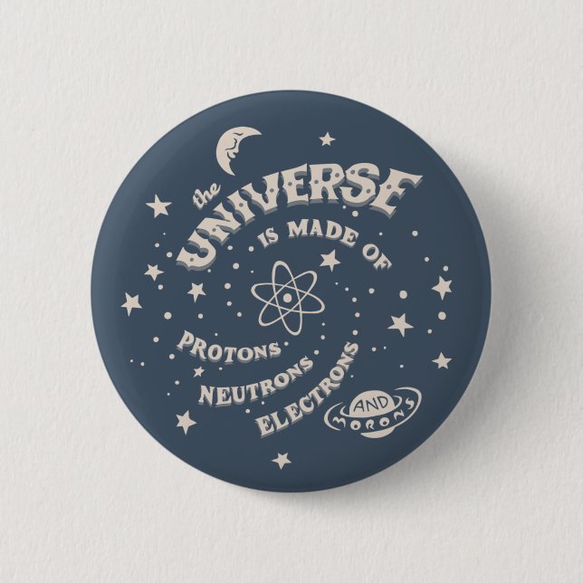 Atomic Universe Morons Button (Front)