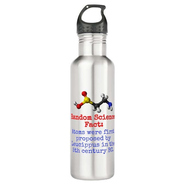 Atoms Were First Proposed - Science Fact Stainless Steel Water Bottle (Front)