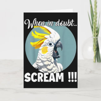 Atoo Meme T, Funny Screaming Sulphur-crested Atoo Card