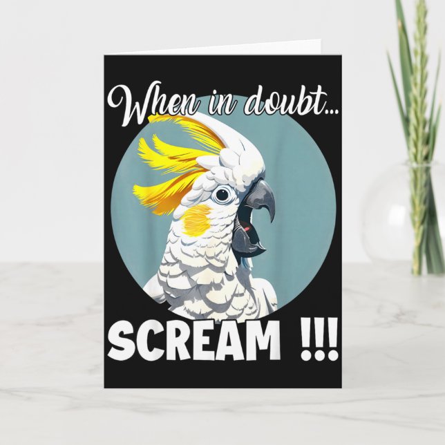 Atoo Meme T, Funny Screaming Sulphur-crested Atoo  Card (Front)