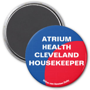 Atrium Health Cleveland Housekeeper Magnet