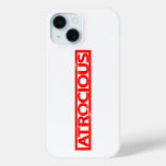 Atrocious Stamp iPhone 15 Case