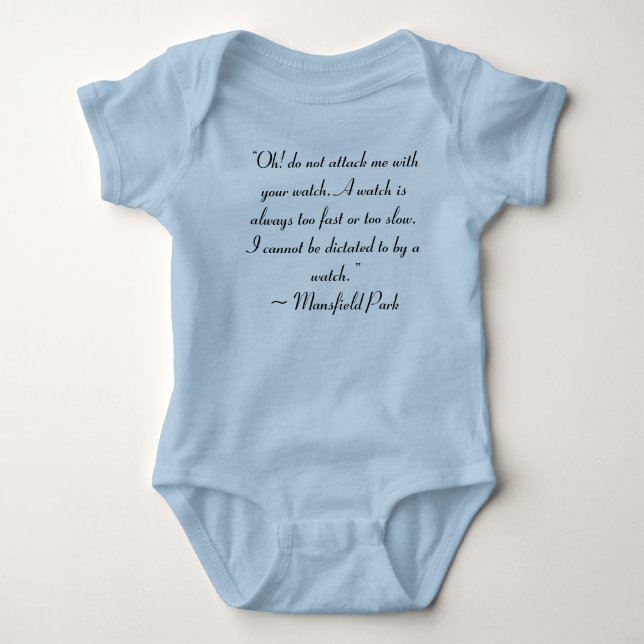 Attack Me With Your Watch Jane Austen Quote Baby Bodysuit (Front)