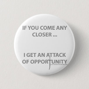 Attack of Opportunity Pinback Button