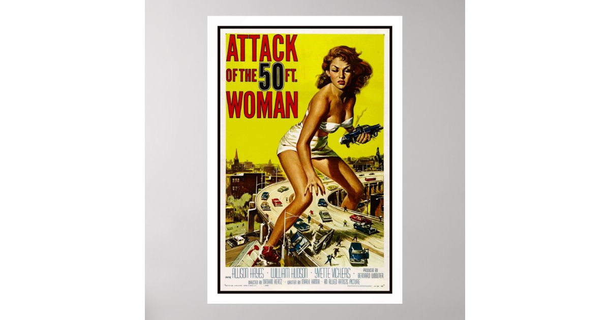 Attack of the 50 Foot Woman Vintage BMovie Poster Zazzle