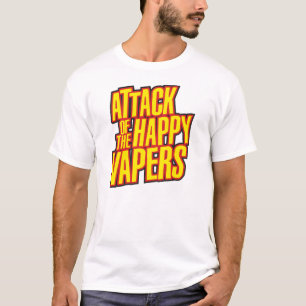 Attack of the Happy Vapers T-Shirt