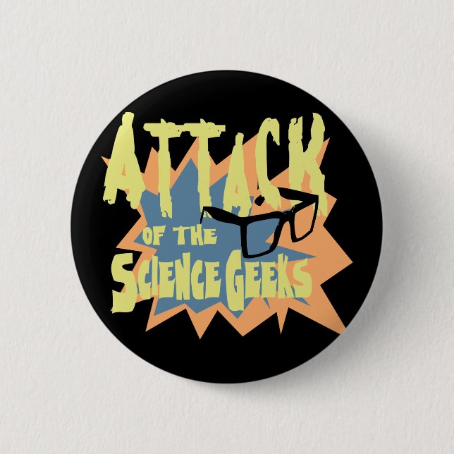 Attack of the Science Geeks Button (Front)