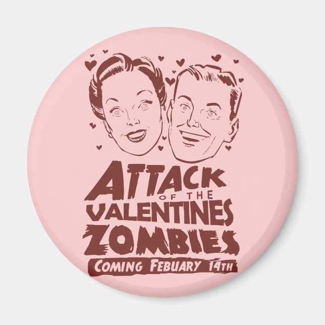 Attack of the Valentines Zombies Magnet (Front)