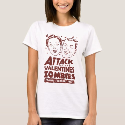 Attack of the Valentines Zombies T_Shirt