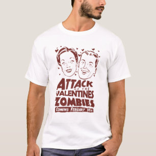 Attack of the Valentines Zombies T-Shirt