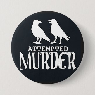 attempted murder button