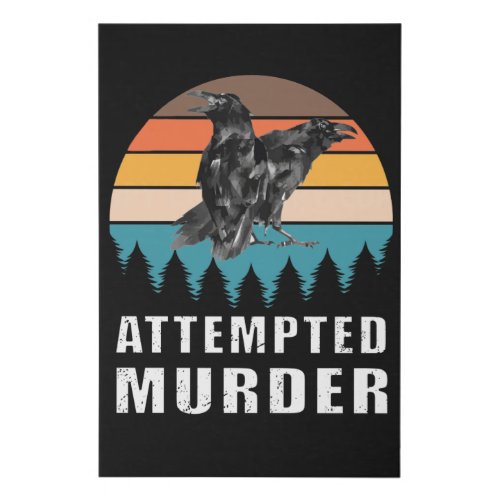 Attempted murder crows bird joke meme faux canvas print