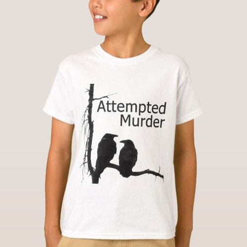 Attempted Murder Crows Kids T_Shirt
