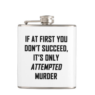 Attempted Murder Flask