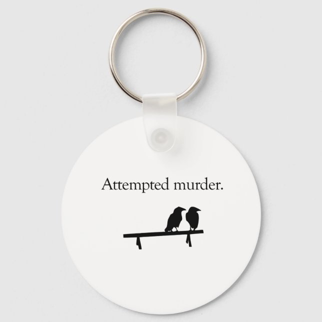 Attempted Murder Keychain (Front)