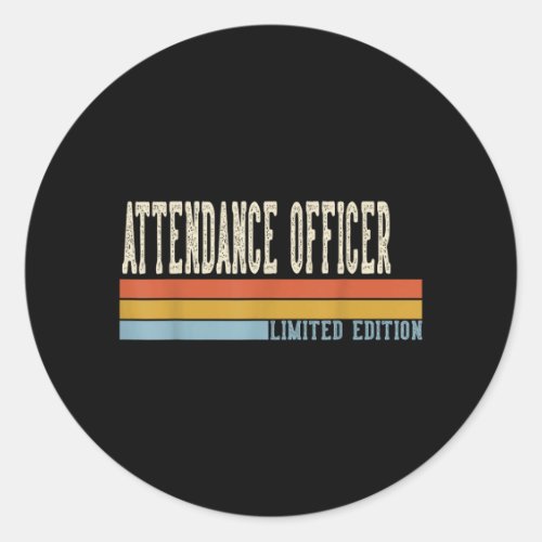 Attendance Officer Week Retro Vintage Back To Classic Round Sticker