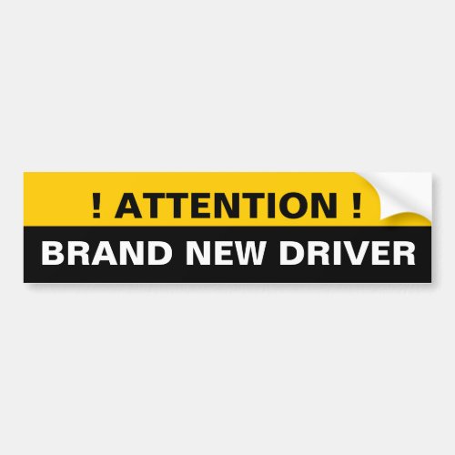 Attention Brand New Driver Warning Bumper Sticker