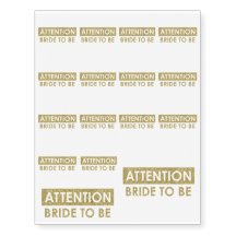 ATTENTION Bride to be - customizable
