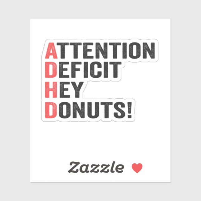 Attention Deficit Hey Donuts Adhd Neurodiversity  Sticker (Sheet)