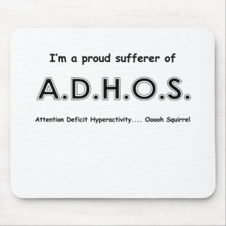 Attention Deficit Hyperactivity .... oooh Squirrel Mouse Pad