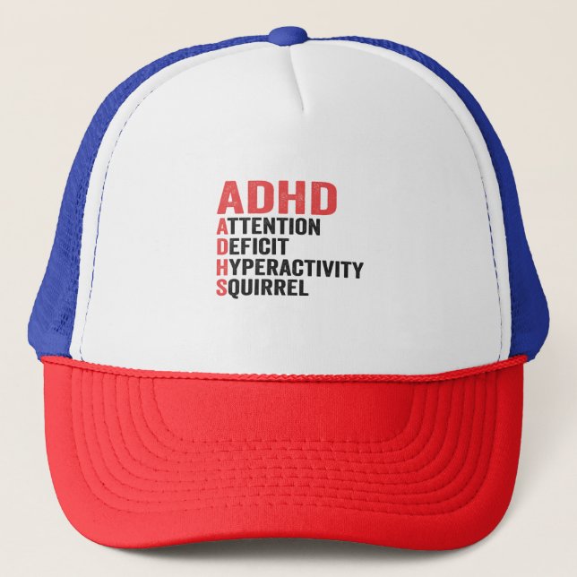 Attention Deficit Hyperactivity Squirrel ADHD Gift Trucker Hat (Front)