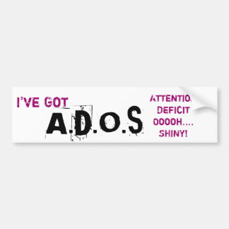 Attention, Deficit, Ooooh... Shiny! Bumper Sticker