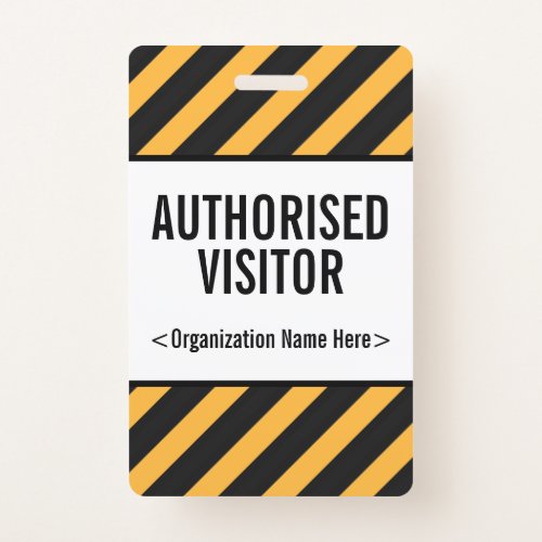 Attention_Grabbing AUTHORISED VISITOR Badge