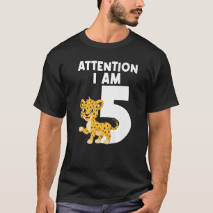 Attention I Am 5 Tiger Fiveth Birthday T-Shirt