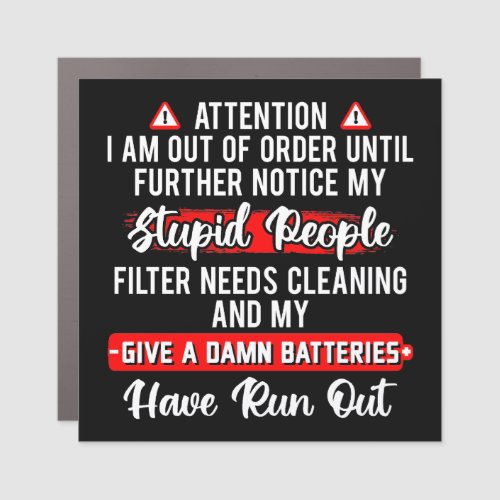 Attention Im Out Of Order Sarcastic Funny Gift Car Magnet