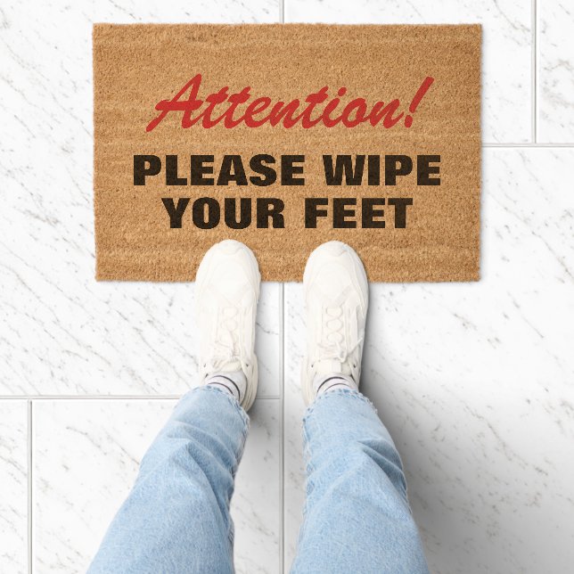 Attention Please Wipe Your Feet Sign Coir Fiber Doormat (Insitu)