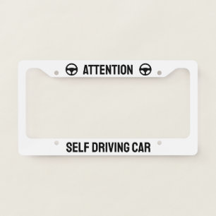 Attention Self Driving Car custom License Plate Frame