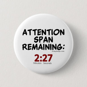 Attention Span Remaining: 2:27 Minutes Button