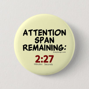 Attention Span Remaining (beige) Pinback Button