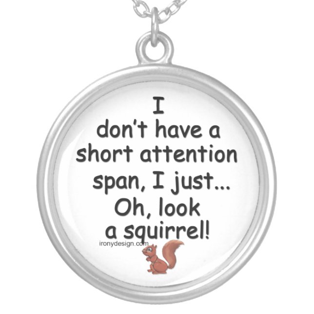Attention Span Squirrel Silver Plated Necklace (Front)